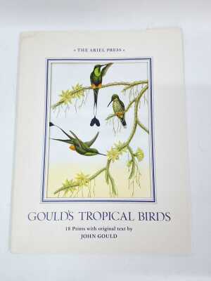 GOULD'S TROPICAL BIRDS