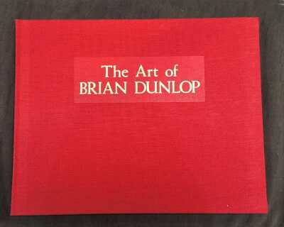 THE ART OF BRIAN DUNLOP