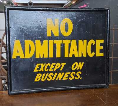 NO ADMITTANCE SIGN