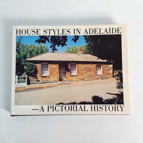 HOUSE STYLES IN ADELAIDE