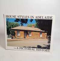 HOUSE STYLES IN ADELAIDE